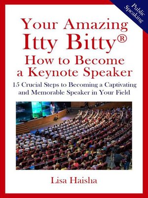 cover image of Your Amazing Itty Bitty&#174; How to Become a Keynote Speaker